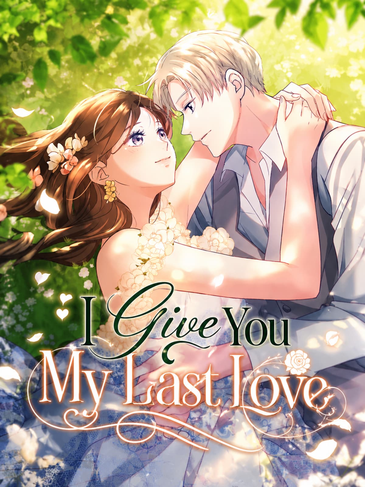 I Offer You My Last Love ~The Young Heir with One Year to Live~