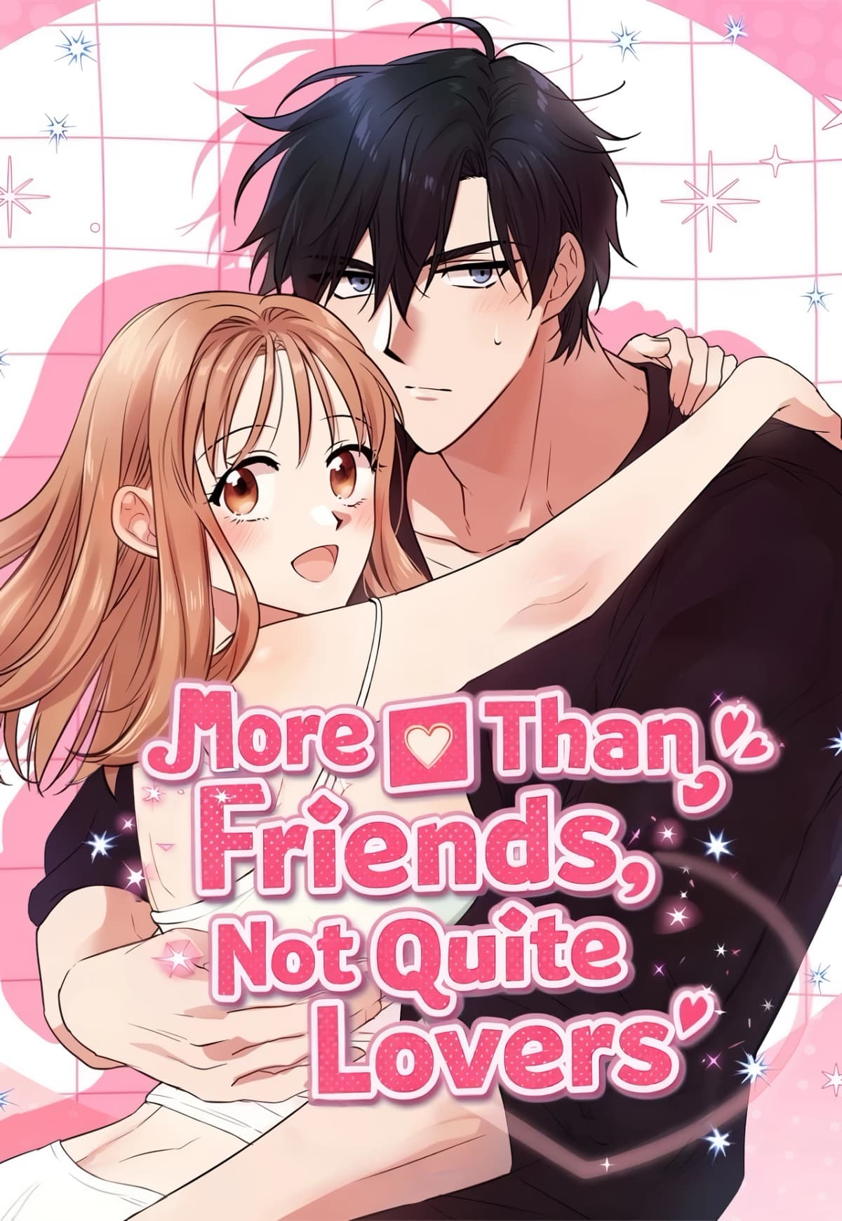More Than Friends, Not Quite Lovers