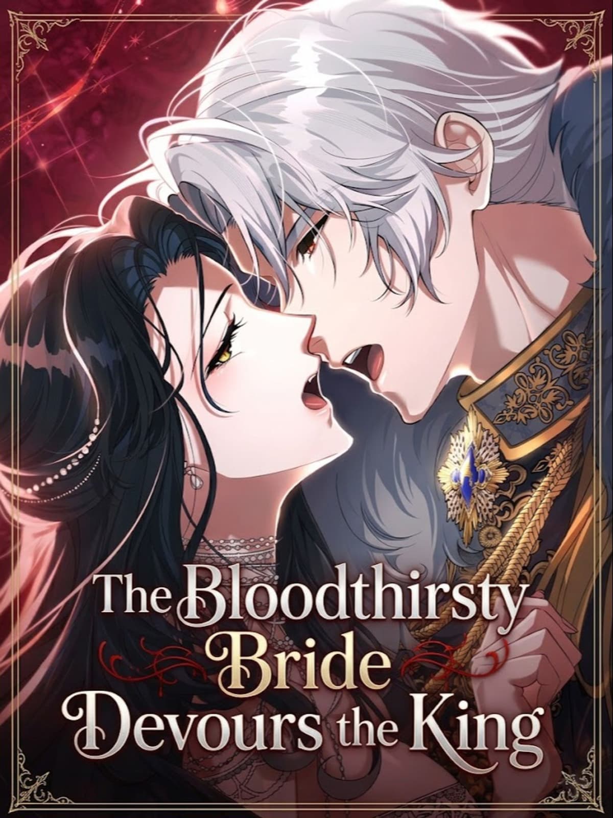 The Bloodthirsty Bride Devours the King