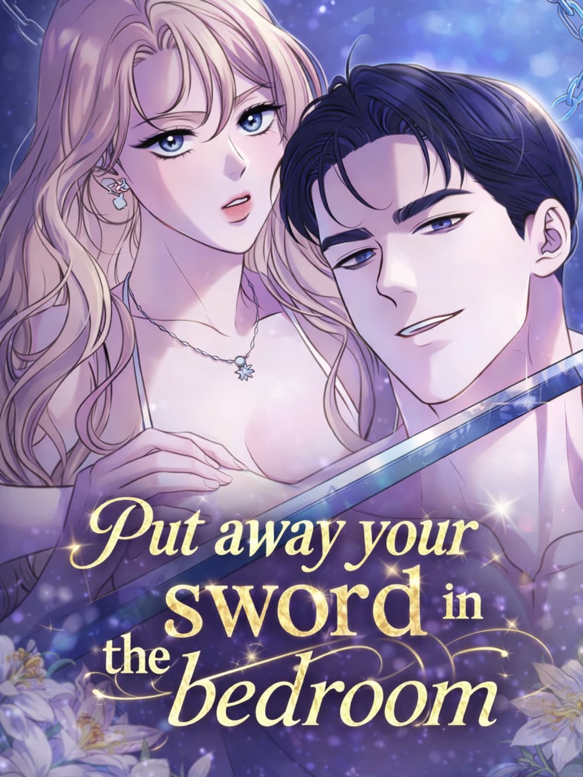 Put Away Your Sword in The Bedroom