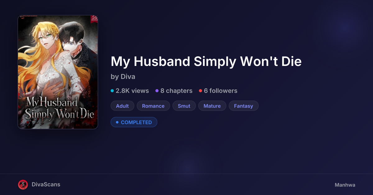 My Husband Simply Won't Die | DivaScans