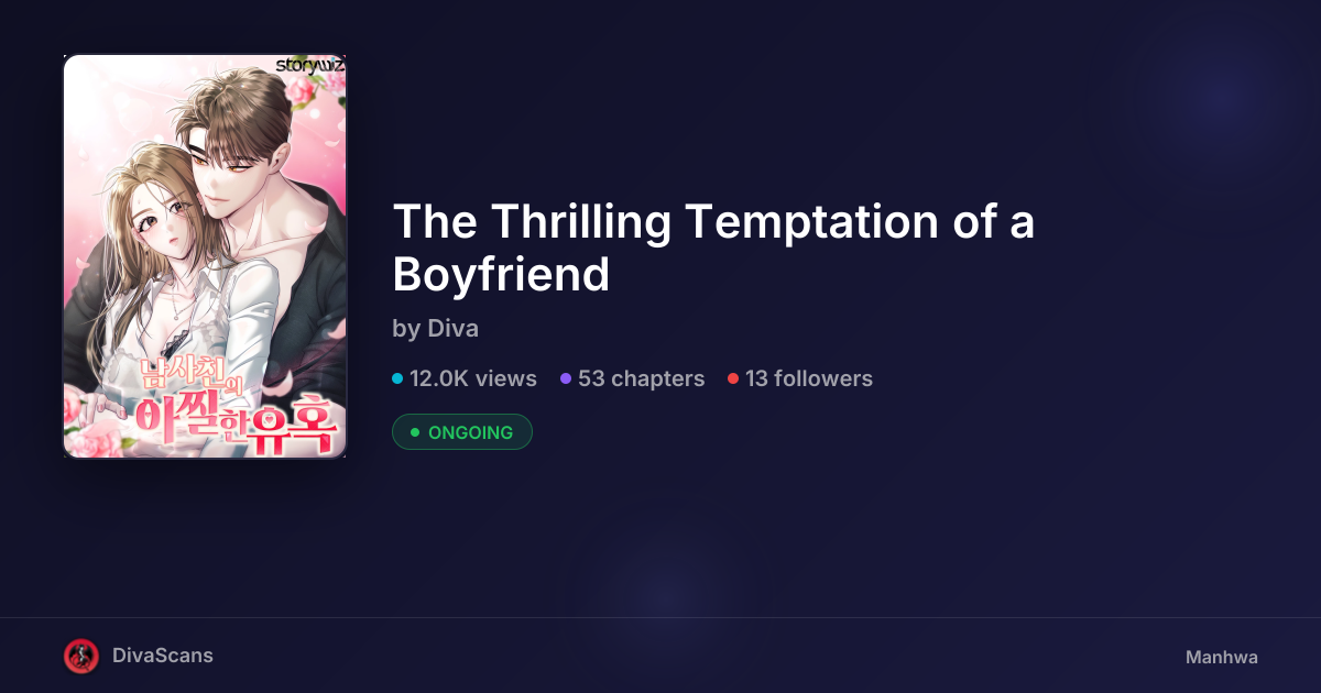 The Thrilling Temptation of a Boyfriend by null | DivaScans