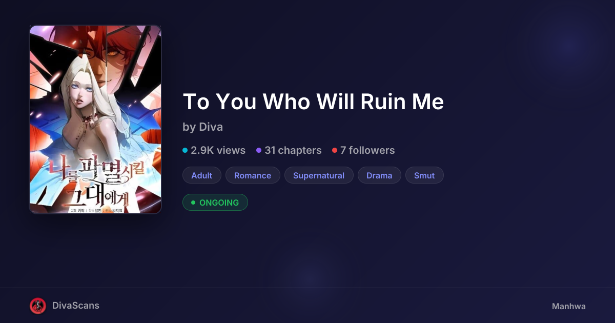 To You Who Will Ruin Me by null | DivaScans